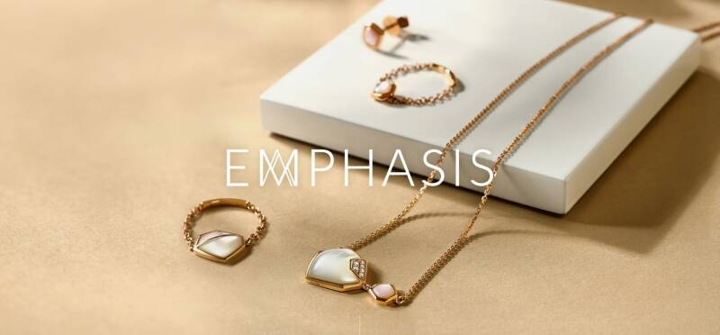 香港原创珠宝品牌EMPHASIS艾斐诗 尽情装扮属于自我的心情和造型